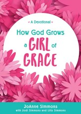 How God Grows a Girl of Grace: A Devotional - eBook