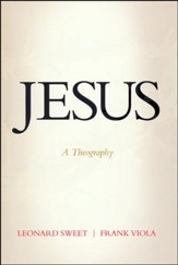 Jesus: A Theography