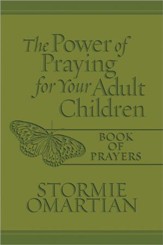 The Power of Praying for Your Adult Children Book of Prayers, Imitation Leather