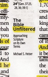 The Bible Unfiltered: Approaching Scripture on Its Own Terms - eBook