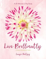 Live Brilliantly: A Study in the Book of 1 John - eBook