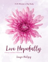 Live Hopefully: A Study in the Book of Nehemiah - eBook