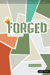 Forged: Faith Refined, Volume 3 Leader Guide