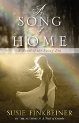 A Song of Home: A Novel of the Swing Era - eBook