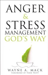 Anger and Stress Management, God's Way