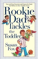 Rookie Dad Tackles the Toddler - eBook