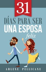 31 dias para ser una esposa feliz - eBook