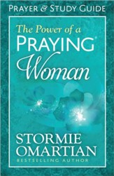 The Power of a Praying Woman Prayer and Study Guide