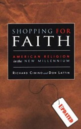 Shopping for Faith: American Religion in the New Millennium