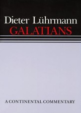 Galatians: Continental Commentary Series [CCS]