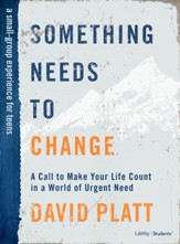 Something Needs to Change Teen Bible Study Book