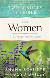 Two Minutes in the Bible for Women: A 90-Day Devotional - Slightly Imperfect