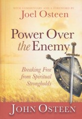 Power Over the Enemy: Breaking Free From Spiritual