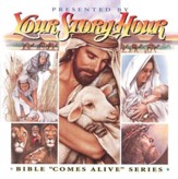 The Bible Comes Alive, Your Story Hour Volume 4, Audiobook on CD