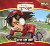 Adventures in Odyssey #60: Head Over Heels (6 Episodes on 2 CDs)