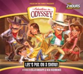 Adventures in Odyssey: #62 Let's Put On a Show! 2 CDs