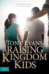 Raising Kingdom Kids, Paperback