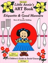 Little Annie's Art Book of Etiquette & Good Manners, Revised