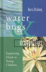 Water Bugs & Dragonflies: Explaining Death to Young Children