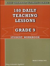 Easy Grammar Ultimate Series: 180  Daily Teaching Lessons, Grade 9 Student Workbook