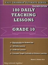 Easy Grammar Ultimate Series: 180  Daily Teaching Lessons Grade 10 Teacher Guide