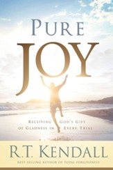 Pure Joy: Receiving God's Gift of Gladness in Every Trial
