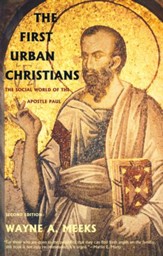 The First Urban Christians, Second Edition
