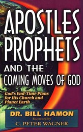 Apostles, Prophets, and the Coming Moves of God