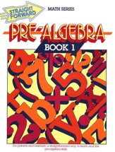 Straight Forward Math Series: Pre-Algebra Book 1