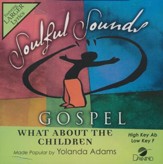 What About The Children [Music Download]