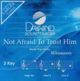 Not Afraid to Trust Him, Accompaniment CD