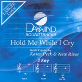 Hold Me When I Cry, Accompaniment CD