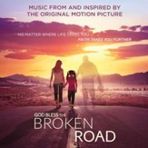 God Bless the Broken Road