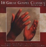 16 Great Gospel Classics, Volume 2 CD