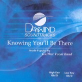 Knowing You'll be There, Accompaniment CD