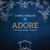 Adore: Christmas Songs of Worship  - Slightly Imperfect