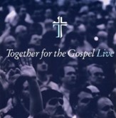 Together For The Gospel Live CD