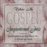 This Is Gospel: Inspirational Jazz CD