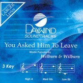 You Asked Him To Leave, Accompaniment CD