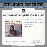 What Child Is This (First Noel Prelude)  Accompaniment, CD
