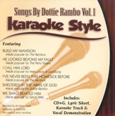 Songs By Dottie Rambo, Volume 1, Karaoke Style CD