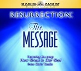 Resurrection: The Message - Unabridged Audiobook [Download]