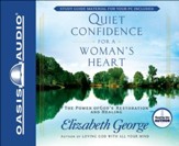 Quiet Confidence for a Woman's Heart - Unabridged Audiobook [Download]