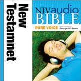 NIV Audio Bible, Pure Voice: New  Testament, Narrated by George Sarris - Special edition Audiobook [Download]