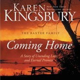 Coming Home: A Story of Unending Love and Eternal Promise Audiobook [Download]