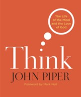 Think: The Life and the Mind and the Love of God - Unabridged Audiobook [Download]