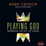 Playing God: Redeeming the Gift of Power - Unabridged Audiobook [Download]