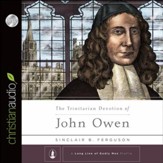 The Trinitarian Devotion of John Owen - Unabridged Audiobook [Download]