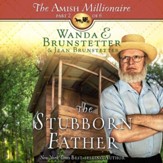 The Stubborn Father - Unabridged edition Audiobook [Download]