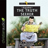 Augustine: The Truth Seeker - Unabridged edition Audiobook [Download]